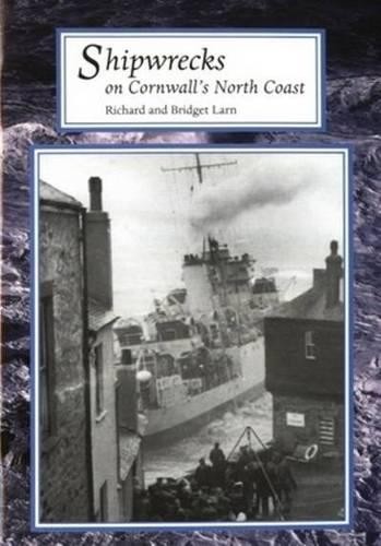 Shipwrecks cornwall north - on, cornwall's