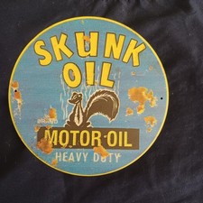 Skunk 8" Round Metal Sign Wall Art Man Cave Garage Bar Gas Station Oil Gas Auto