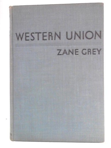 Western union zane grey - (zane,