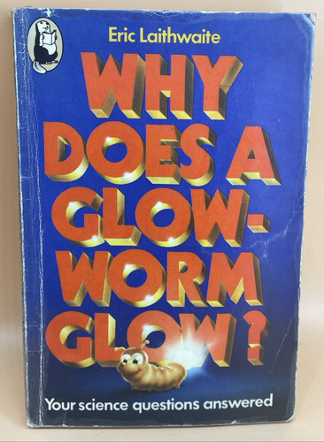 Why does glow - does,