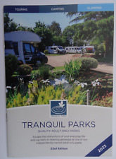 TRANQUIL PARKS Brochure 2023. ADULT ONLY Touring Caravan Motorhome Camping. UK.