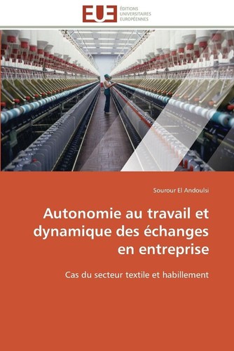 Autonomie travail et - autonomie,