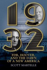 1932 : FDR, Hoover and the
