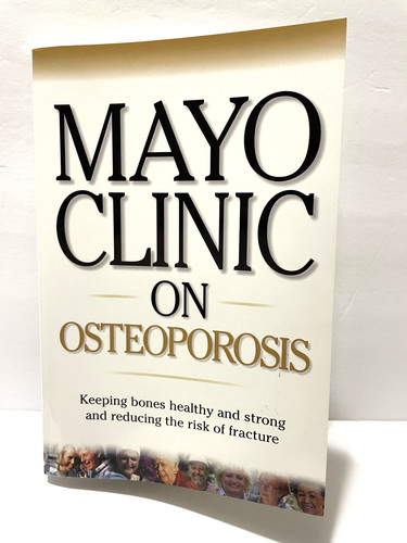 Mayo clinic osteoporosis - mayo, on