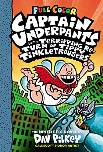 Captain underpants and the - and,