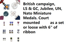 British Campaign & LS & G C Miniature Medals Supplied and Court Mounted- NEW