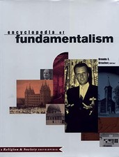 ENCYCLOPEDIA OF FUNDAMENTALISM