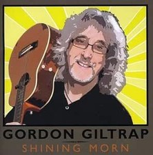 Gordon Giltrap - Shining Morn