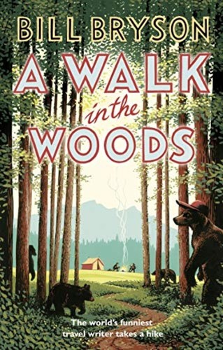 Walk the woods bryson - walk,