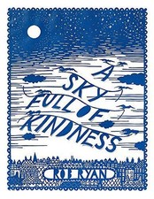 A Sky Full of Kindness - Ryan