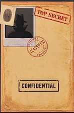 Classified Top Secret Confidential: Spy Gear Journal For Kids, - N/A