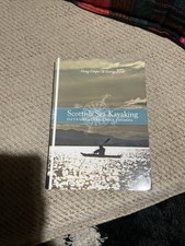 Scottish Sea Kayaking: Fifty Great Sea Kayak Voyages by Doug Cooper