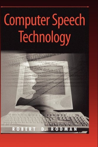 Computer speech technology - speech, by