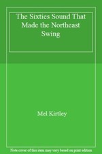 The Sixties Sound That Made