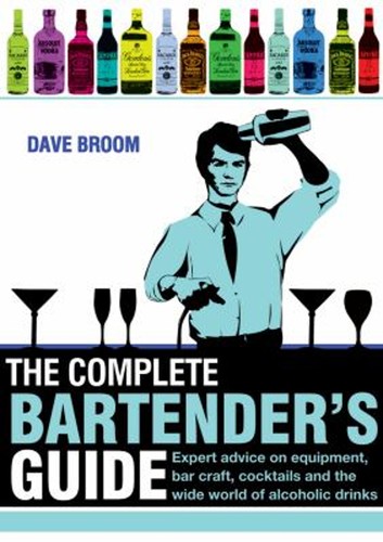 Complete bartender guide - complete,