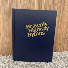 Heavenly Highway Hymns