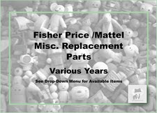 Fisher Price Misc. Replacement