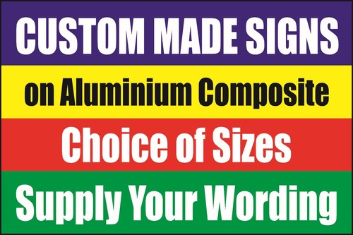 Custom made sign - made,