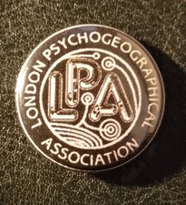 London Psychogeographical Association Badge 1 " / 25 mm Diameter psychogeogray