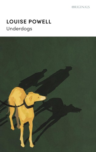Underdogs louise powell - by, |