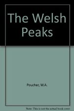 The Welsh Peaks By W.A. Poucher