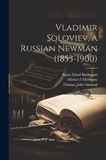 Gerrard - Vladimir Soloviev a Russian Newman 1853-1900 - New paperb - X555z