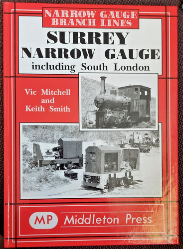 Surrey narrow gauge railways - gauge,