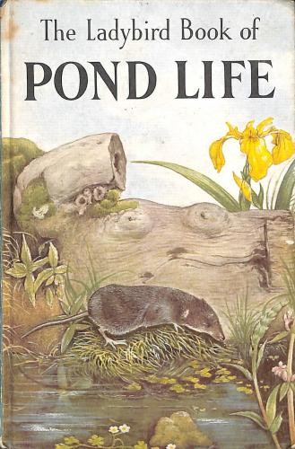 The ladybird book pond life - book, of