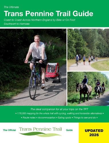 Ultimate trans pennine trail - trans,
