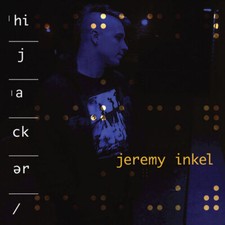 Jeremy Inkel : Hijacker CD