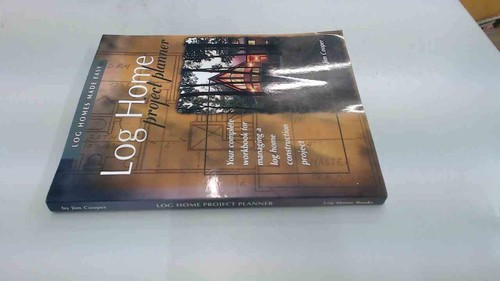 Log home project - log, your