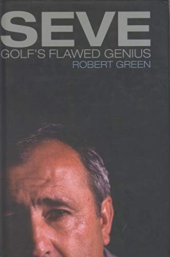 Seve golf flawed - seve:, golf's