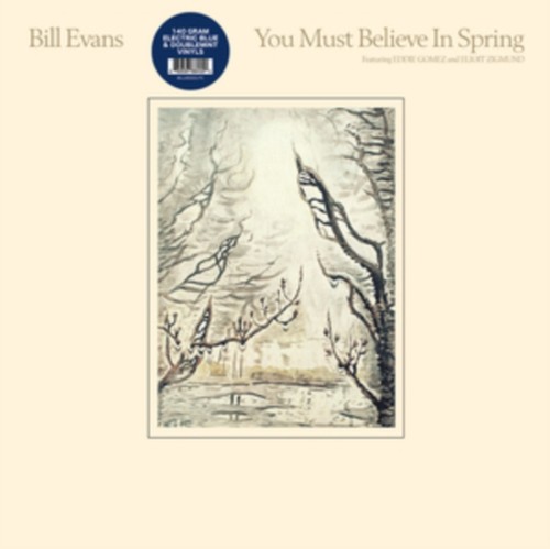 You must believe spring by - in,