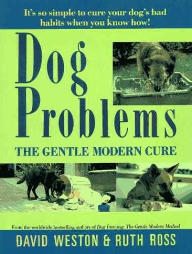 Dog problems the gentle - dog, problems: