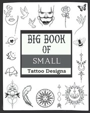Big Book Of Small Tattoo