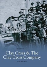 Clay Cross & Clay Cross Company - 9781845881429