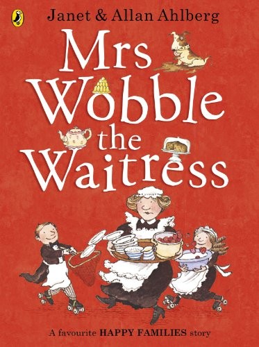 Mrs wobble the waitress - wobble,