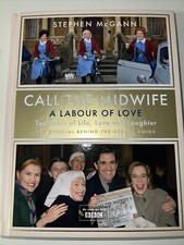Call the Midwife - A Labour of