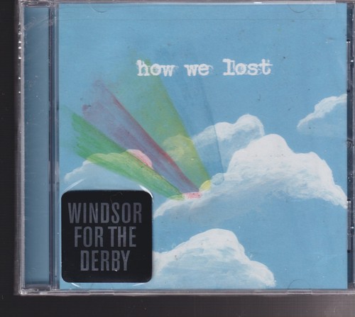 Windsor for the - how, we
