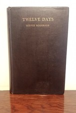 Twelve Days Sidney Rogerson