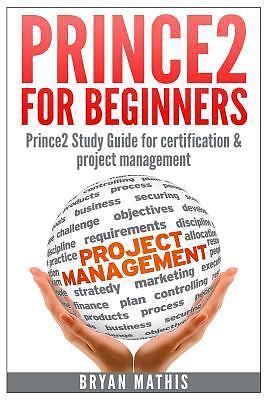 Prince2 for beginners - beginners, :prince2