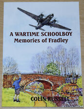 FRADLEY WW2 HISTORY Childhood Memories Wartime RAF Lichfield Second World War