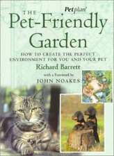 The Pet-friendly Garden: How to Create the Perfect Environment for You and Your