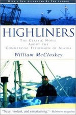 Highliners : The Classic Novel