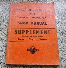 Vauxhall Cresta, Velox & Wyvern, Bedford CA, 1952-55, workshop manual supplement