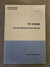 Marconi Instruments TF 2300B FM/AM Modulation Meter Instruction Book