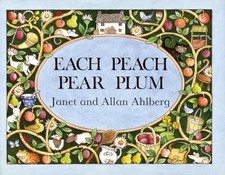 Each Peach Pear Plum (Viking Kestrel Picture Books) by Ahlberg, Janet Hardback