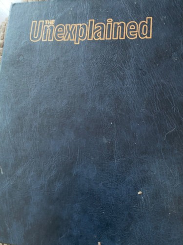 The unexplained mysteries - unexplained, of