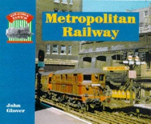 Metropolitan railway glory - metropolitan,
