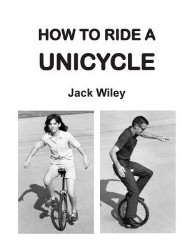 How ride unicycle - how,